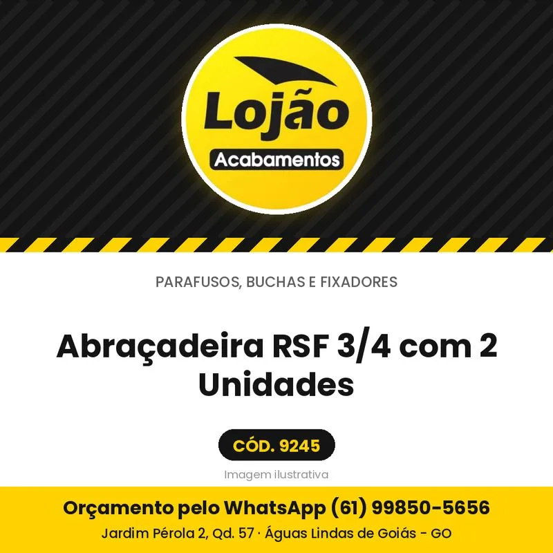 Abraçadeira RSF 3/4 com 2 Unidades