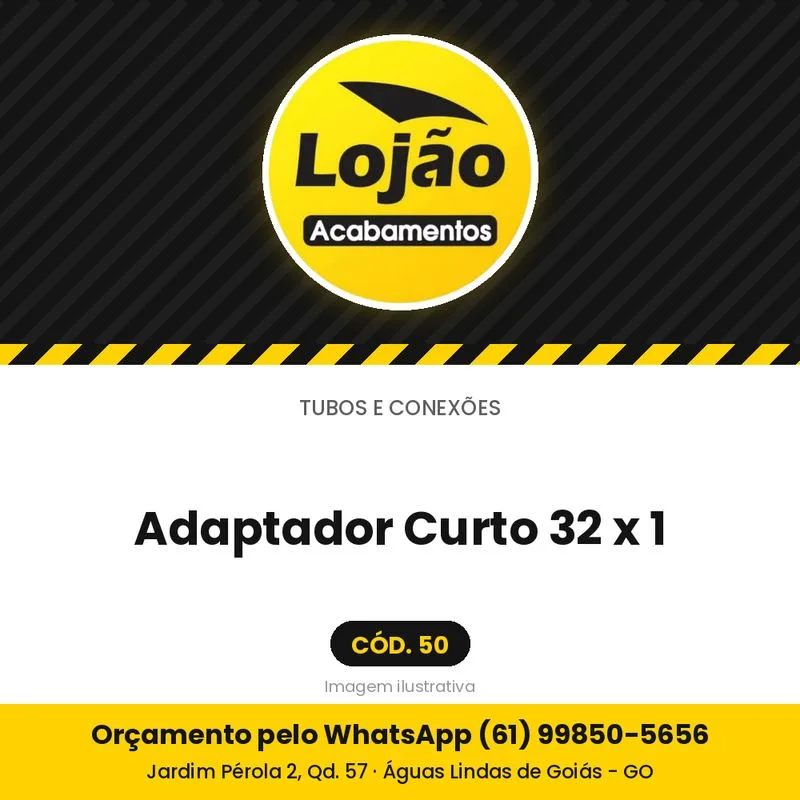 Adaptador Curto 32 x 1
