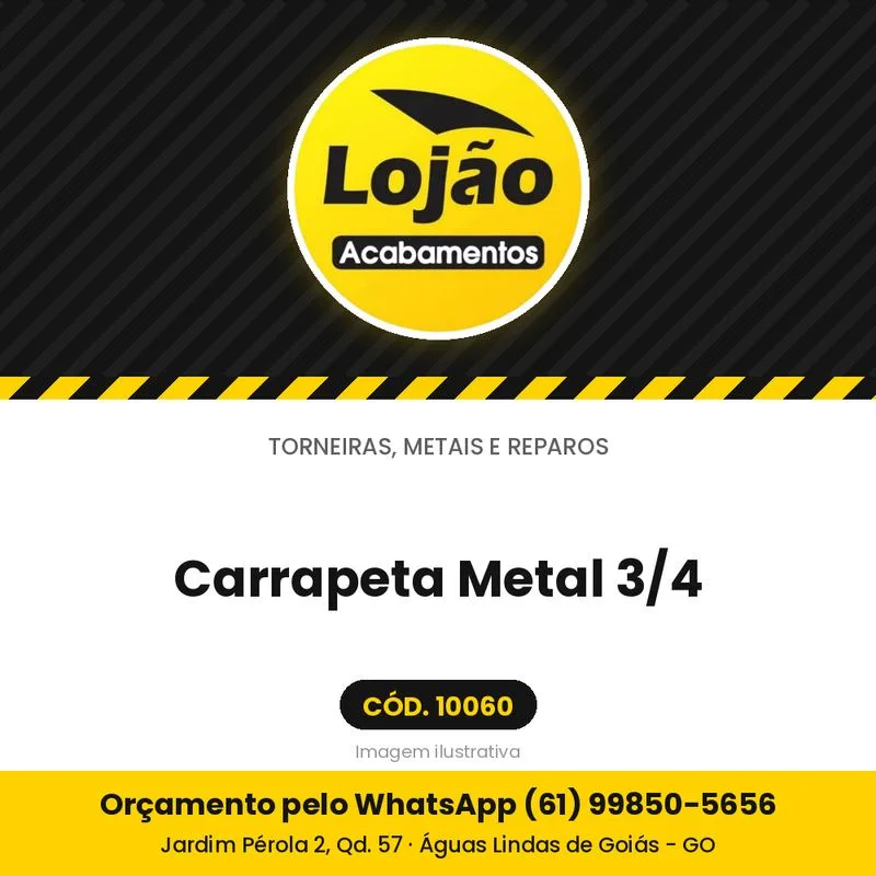 Carrapeta Metal 3/4