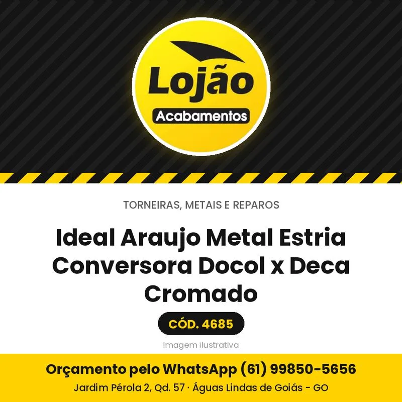 Ideal Araujo Metal Estria Conversora Docol x Deca Cromado
