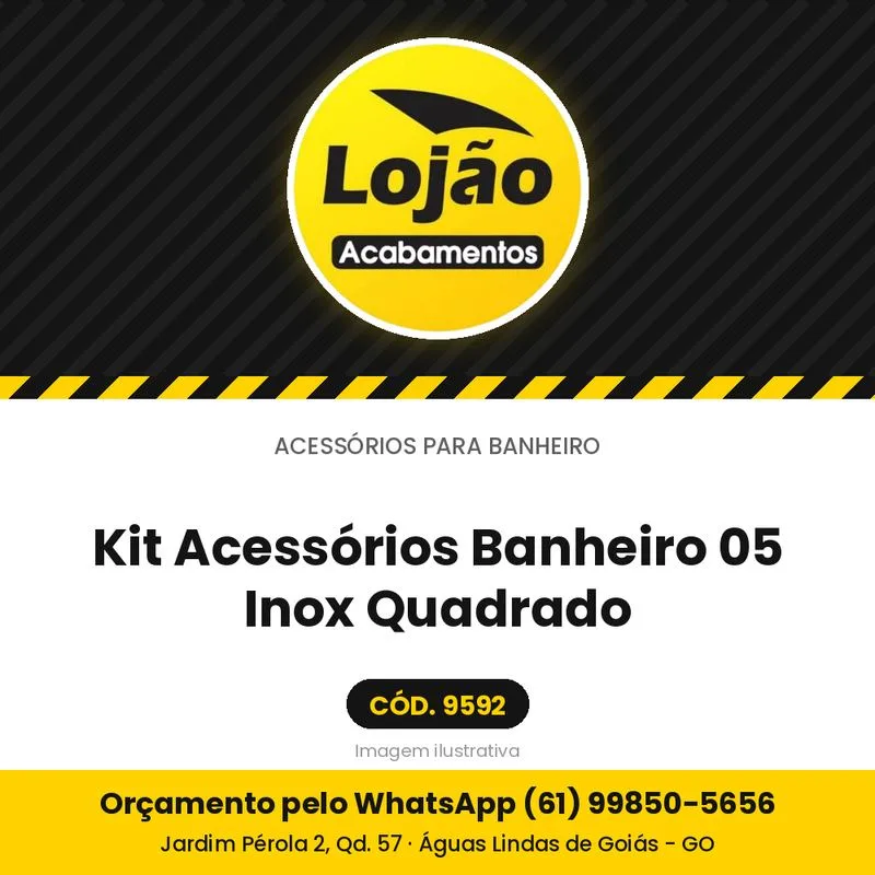Kit Acessórios Banheiro 05 Inox Quadrado