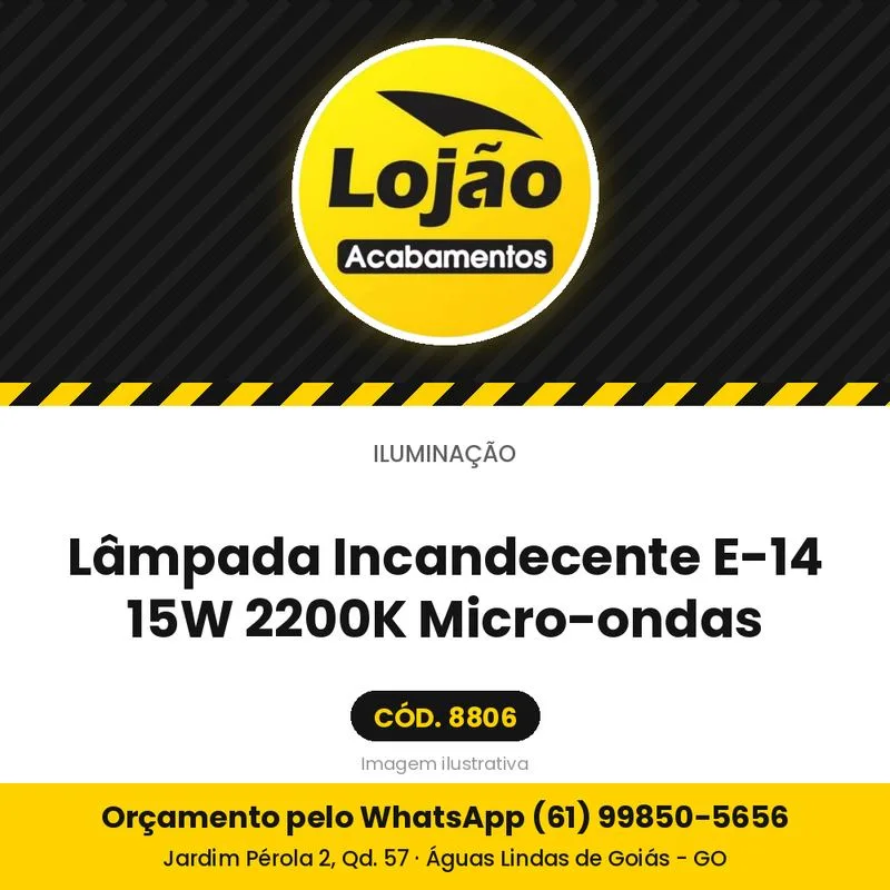 Lâmpada Incandecente E-14 15W 2200K Micro-ondas