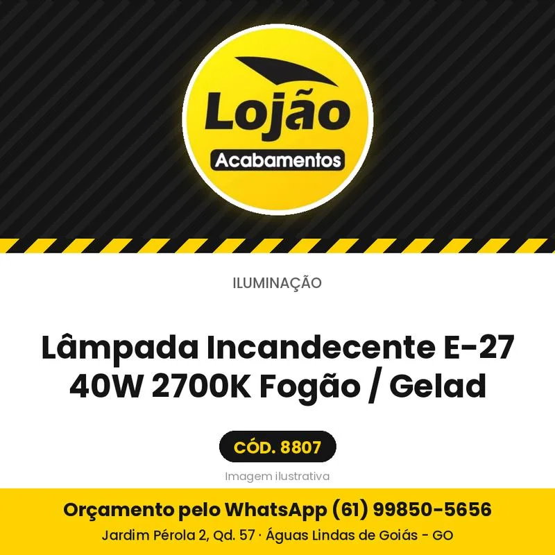 Lâmpada Incandecente E-27 40W 2700K Fogão / Gelad