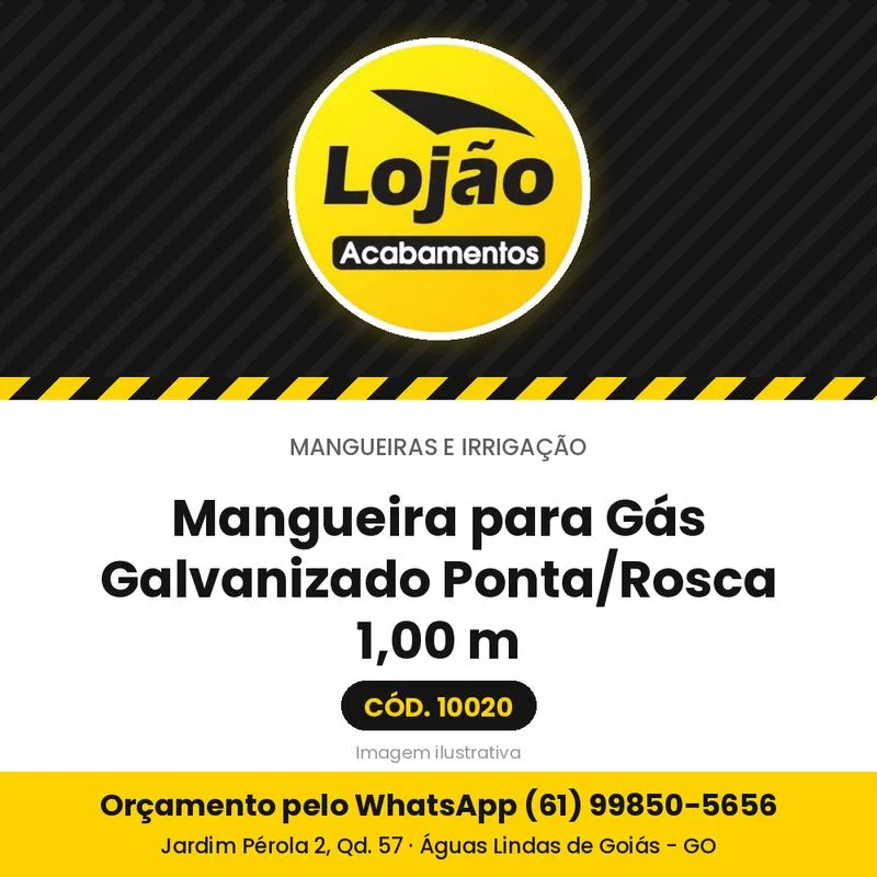 Mangueira para Gás Galvanizado Ponta/Rosca 1,00 m