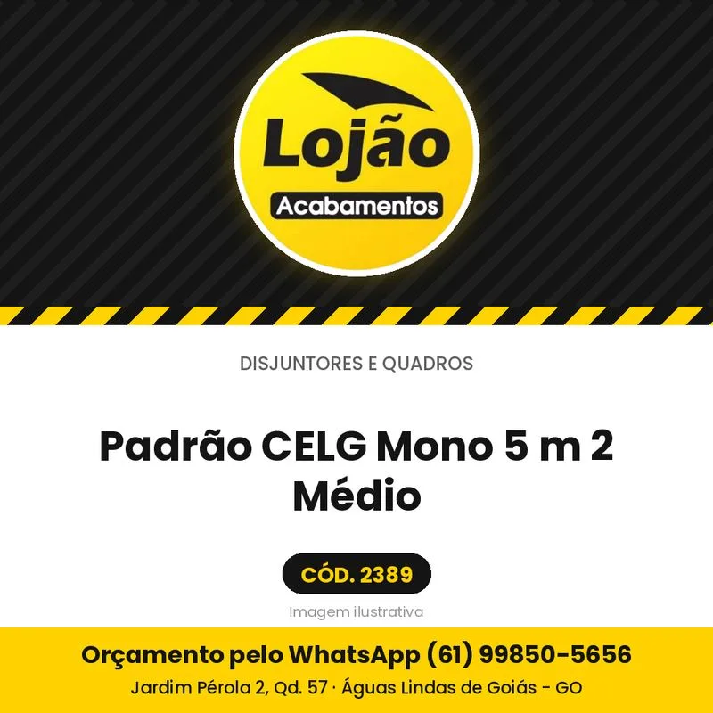 Padrão CELG Mono 5 m 2 Médio
