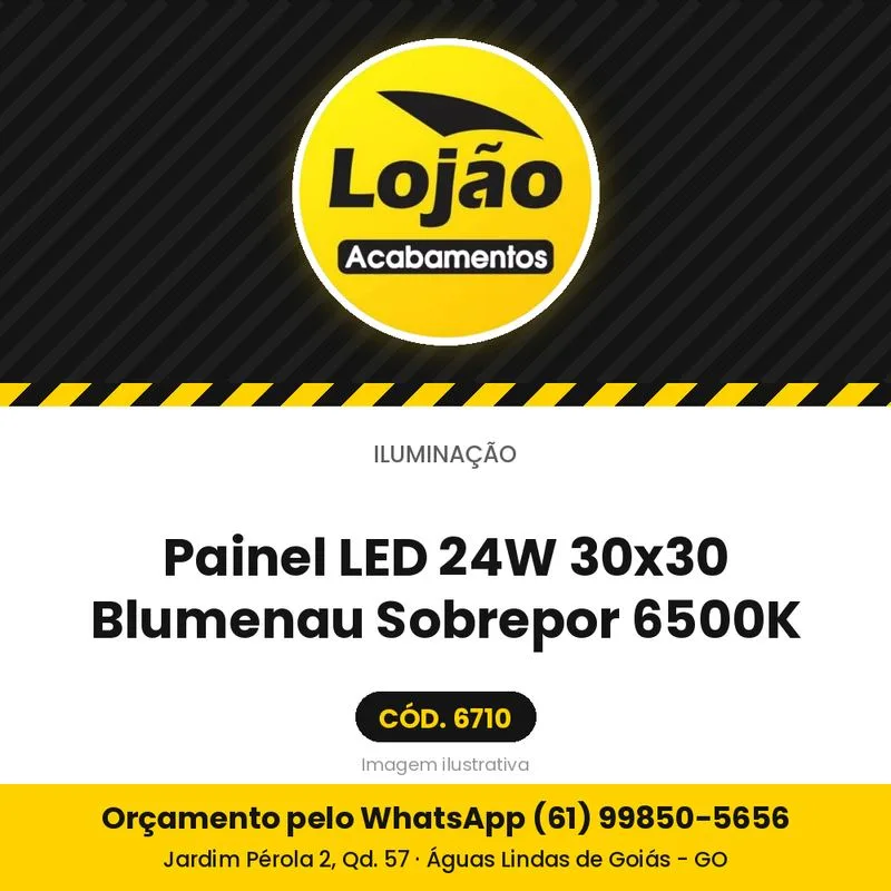 Painel LED 24W 30x30 Blumenau Sobrepor 6500K
