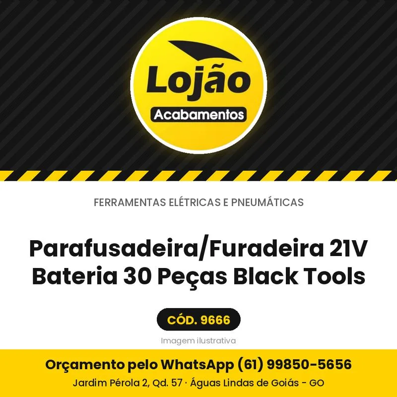 Parafusadeira/Furadeira 21V Bateria 30 Peças Black Tools