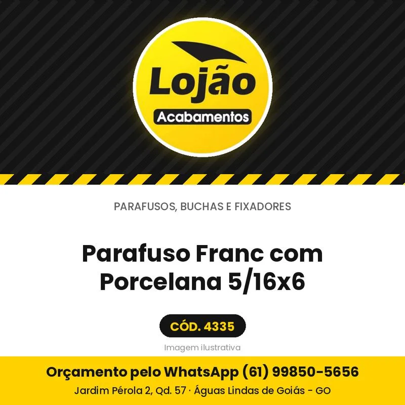 Parafuso Franc com Porcelana 5/16x6