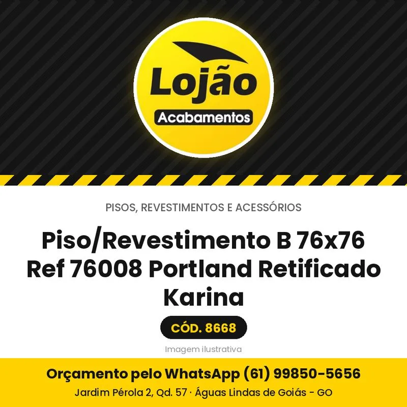 Piso/Revestimento B 76x76 Ref 76008 Portland Retificado Karina