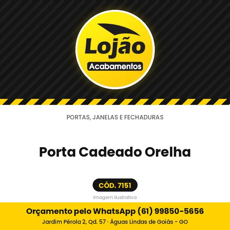 Porta Cadeado Orelha