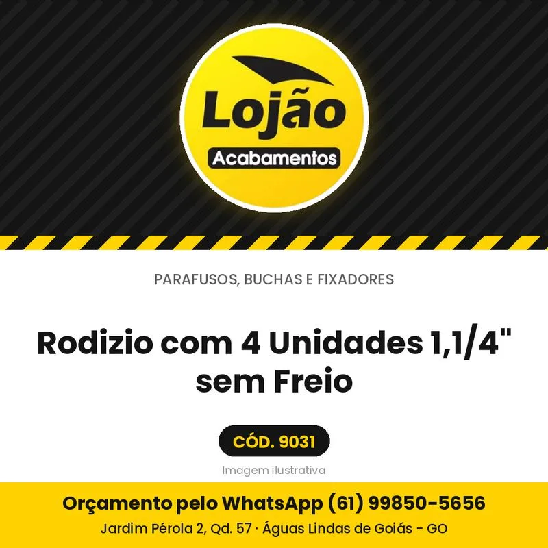 Rodizio com 4 Unidades 1,1/4" sem Freio