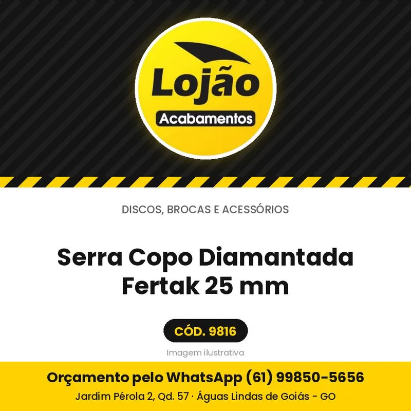Serra Copo Diamantada Fertak 25 mm