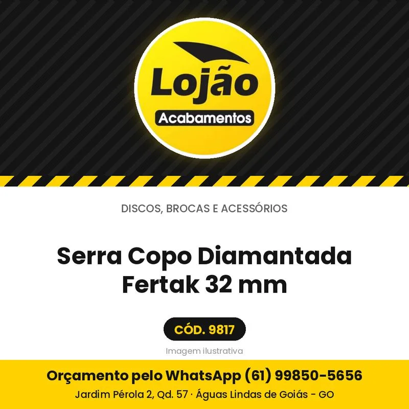 Serra Copo Diamantada Fertak 32 mm