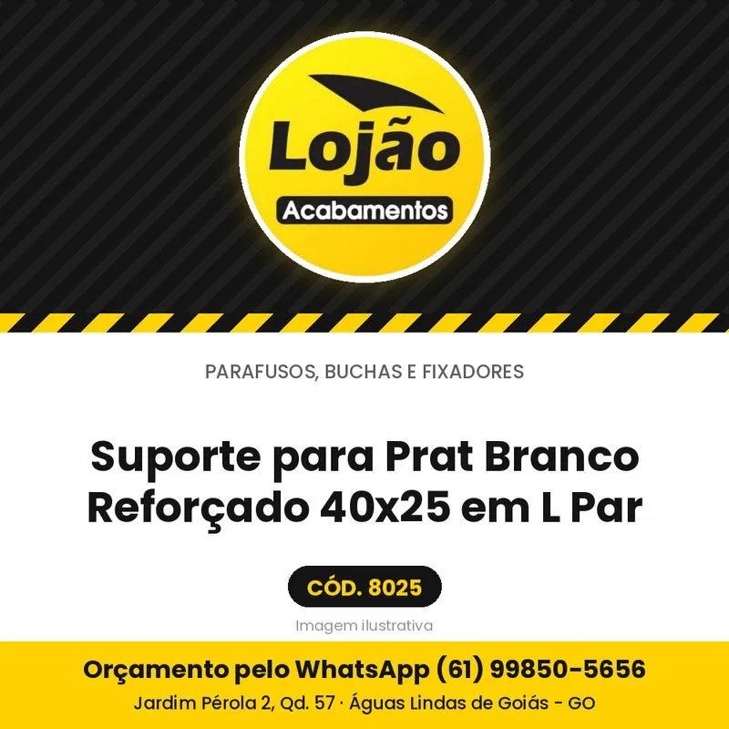 Suporte para Prat Branco Reforçado 40x25 em L Par